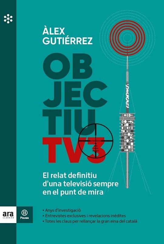 OBJECTIU TV3 | 9788417804855 | GUTIÉRREZ I MARGARIT, ÀLEX | Llibreria Cinta | Llibreria online de Terrassa | Comprar llibres en català i castellà online | Comprar llibres de text online