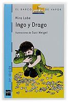 INGO Y DRAGO | 9788434813083 | LOBE, MIRA | Llibreria Cinta | Llibreria online de Terrassa | Comprar llibres en català i castellà online | Comprar llibres de text online