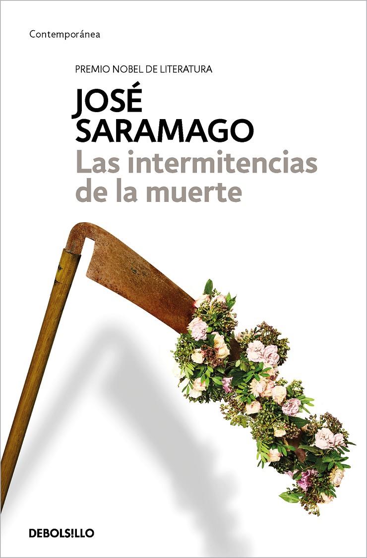 LAS INTERMITENCIAS DE LA MUERTE | 9788490628775 | José Saramago | Llibreria Cinta | Llibreria online de Terrassa | Comprar llibres en català i castellà online | Comprar llibres de text online
