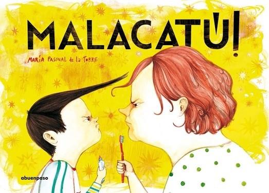 MALACATÚ! | 9788494744655 | PASCUAL DE LA TORRE, MARÍA | Llibreria Cinta | Llibreria online de Terrassa | Comprar llibres en català i castellà online | Comprar llibres de text online