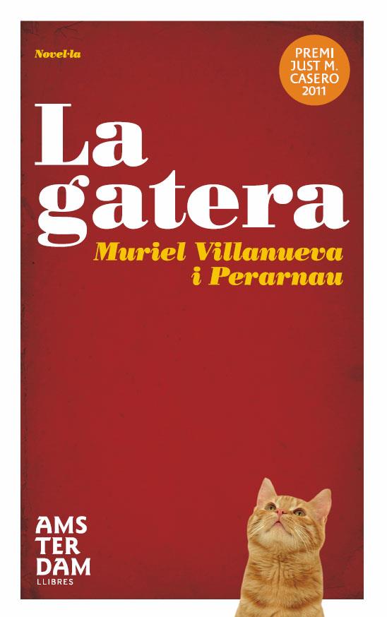 LA GATERA | 9788492941629 | VILLANUEVA PERARNAU, MURIEL | Llibreria Cinta | Llibreria online de Terrassa | Comprar llibres en català i castellà online | Comprar llibres de text online