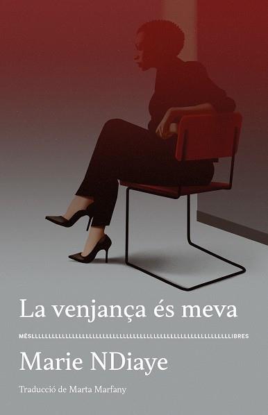 LA VENJANÇA ÉS MEVA | 9788417353339 | NDIAYE, MARIE | Llibreria Cinta | Llibreria online de Terrassa | Comprar llibres en català i castellà online | Comprar llibres de text online