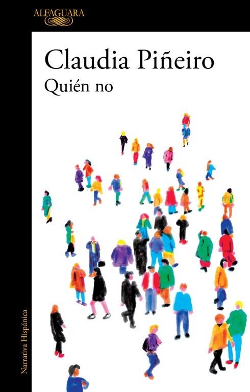 QUIÉN NO | 9788420437910 | Claudia Piñeiro | Llibreria Cinta | Llibreria online de Terrassa | Comprar llibres en català i castellà online | Comprar llibres de text online
