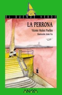 PERRONA, LA | 9788466752077 | Muñoz Puelles, Vicente | Llibreria Cinta | Llibreria online de Terrassa | Comprar llibres en català i castellà online | Comprar llibres de text online