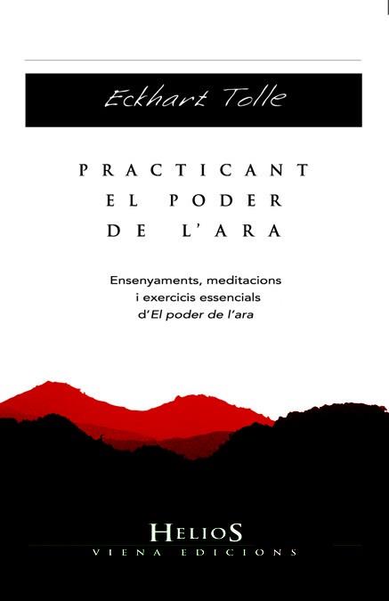 PRACTICANT DEL PODER DE L'ARA | 9788483306611 | TOLLE, ECKHART | Llibreria Cinta | Llibreria online de Terrassa | Comprar llibres en català i castellà online | Comprar llibres de text online