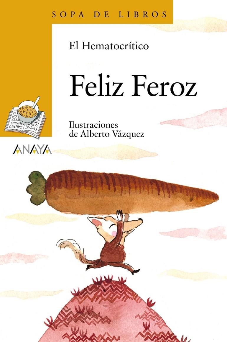 FELIZ FEROZ | 9788467861334 | EL HEMATOCRÍTICO | Llibreria Cinta | Llibreria online de Terrassa | Comprar llibres en català i castellà online | Comprar llibres de text online