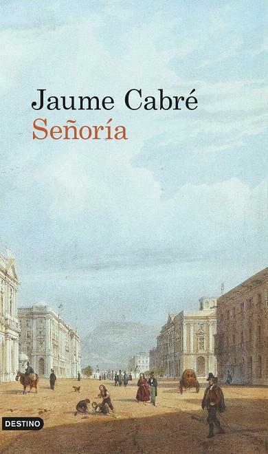 SEÑORÍA (CASTELLA) | 9788423341351 | JAUME CABRÉ | Llibreria Cinta | Llibreria online de Terrassa | Comprar llibres en català i castellà online | Comprar llibres de text online