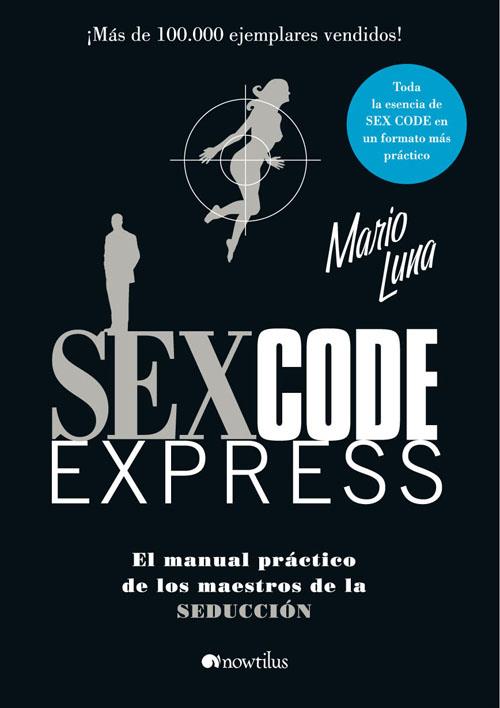 SEX CODE EXPRESS | 9788497635189 | LUNA, MARIO | Llibreria Cinta | Llibreria online de Terrassa | Comprar llibres en català i castellà online | Comprar llibres de text online
