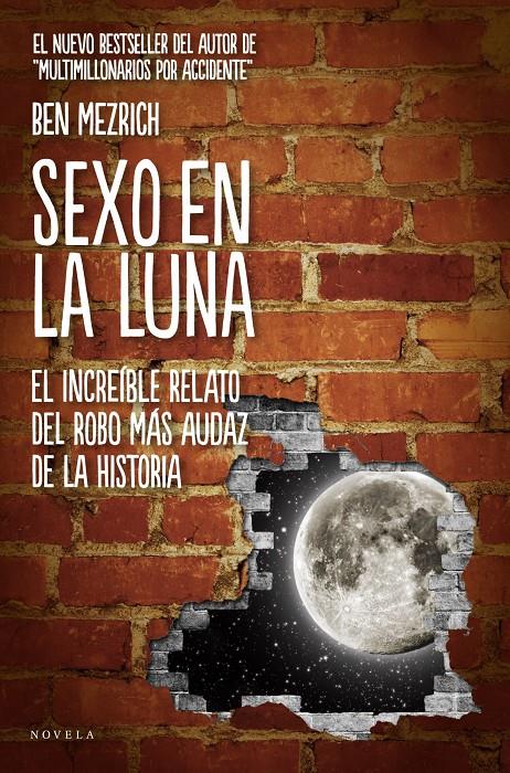 SEXO EN LA LUNA | 9788415320210 | MEZRICH, BEN | Llibreria Cinta | Llibreria online de Terrassa | Comprar llibres en català i castellà online | Comprar llibres de text online