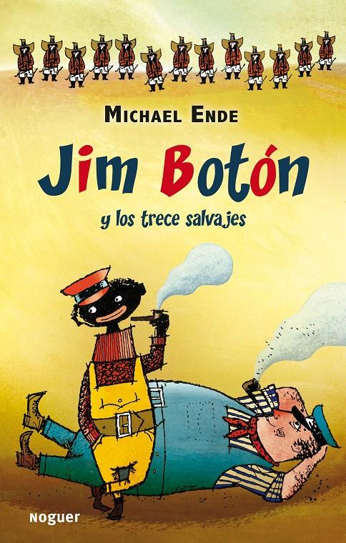 JIM BOTON Y LOS TRECE SALVAJES | 9788427901148 | ENDE, MICHAEL | Llibreria Cinta | Llibreria online de Terrassa | Comprar llibres en català i castellà online | Comprar llibres de text online