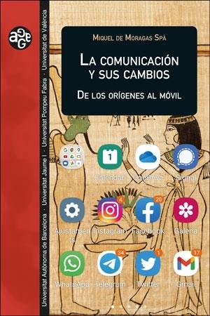 LA COMUNICACIÓN Y SUS CAMBIOS. | 9788491349457 | DE MORAGAS SPÀ, MIQUEL | Llibreria Cinta | Llibreria online de Terrassa | Comprar llibres en català i castellà online | Comprar llibres de text online