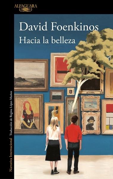 HACIA LA BELLEZA | 9788420434810 | David Foenkinos | Llibreria Cinta | Llibreria online de Terrassa | Comprar llibres en català i castellà online | Comprar llibres de text online