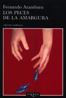 PECES DE LA AMARGURA, LOS | 9788483103456 | ARAMBURU, FERNANDO | Llibreria Cinta | Llibreria online de Terrassa | Comprar llibres en català i castellà online | Comprar llibres de text online