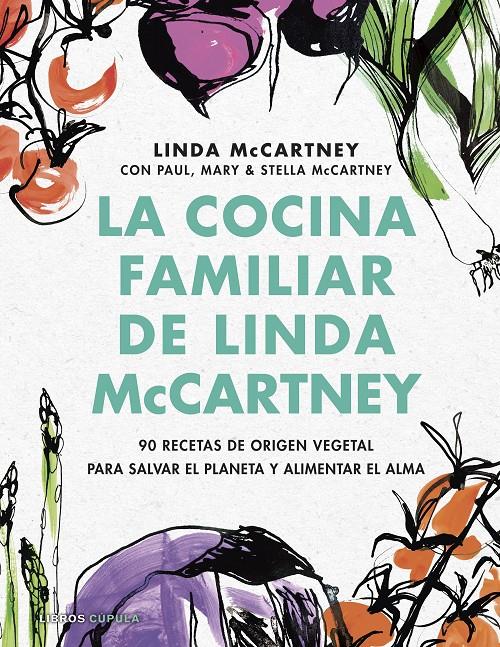 LA COCINA FAMILIAR DE LINDA MCCARTNEY | 9788448029173 | MCCARTNEY, LINDA | Llibreria Cinta | Llibreria online de Terrassa | Comprar llibres en català i castellà online | Comprar llibres de text online