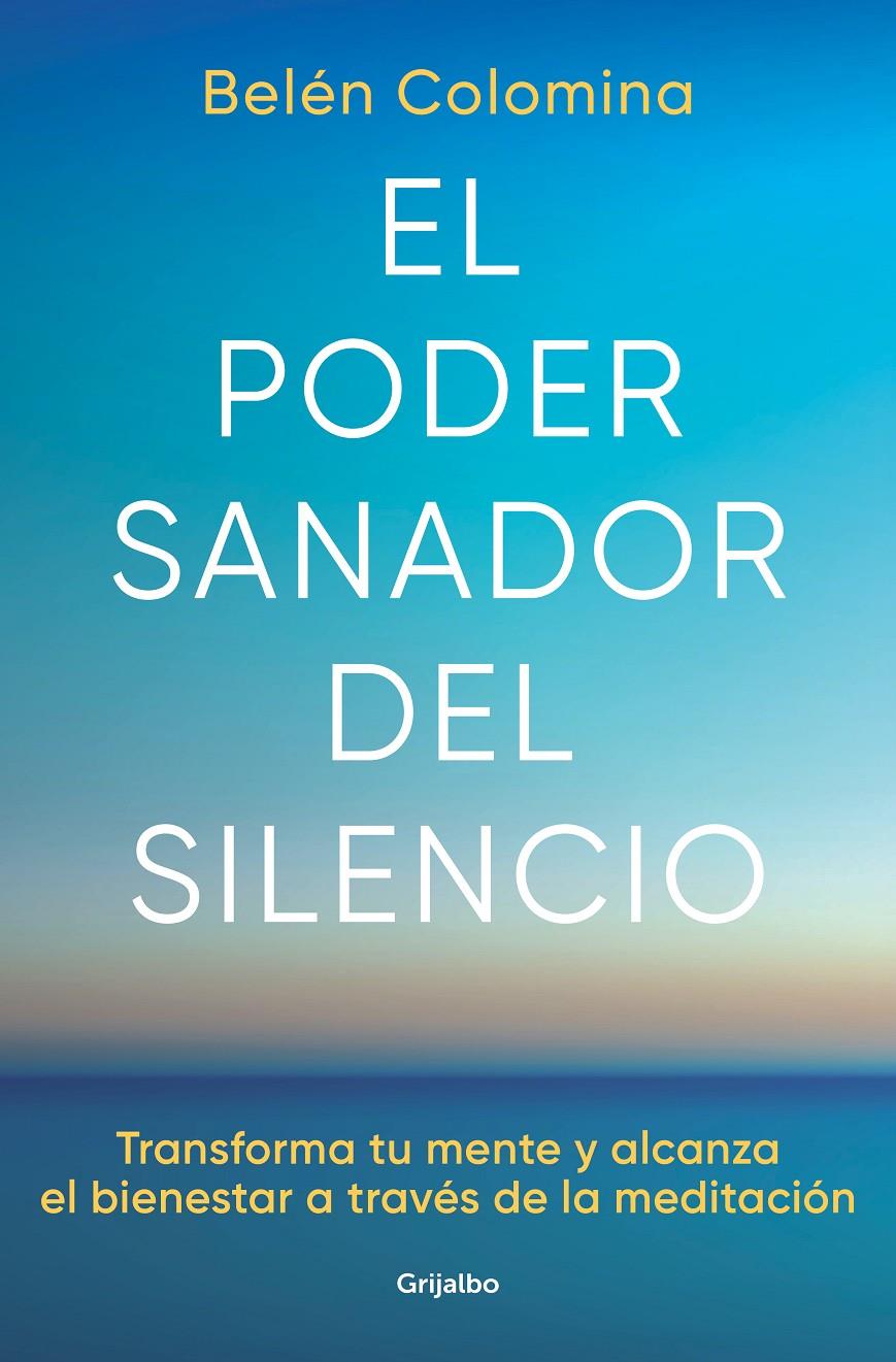 EL PODER SANADOR DEL SILENCIO | 9788425363269 | Belén Colomina | Llibreria Cinta | Llibreria online de Terrassa | Comprar llibres en català i castellà online | Comprar llibres de text online