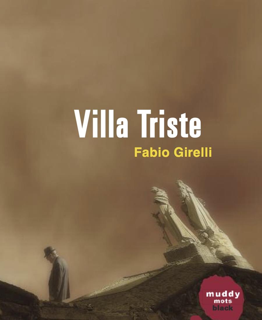 VILLA TRISTE | 9788494363009 | GIRELLI, FABIO | Llibreria Cinta | Llibreria online de Terrassa | Comprar llibres en català i castellà online | Comprar llibres de text online