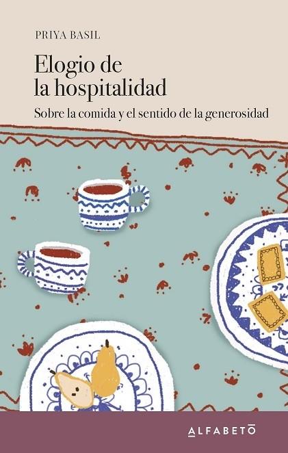 ELOGIO DE LA HOSPITALIDAD | 9788417951061 | BASIL, PRIYA | Llibreria Cinta | Llibreria online de Terrassa | Comprar llibres en català i castellà online | Comprar llibres de text online