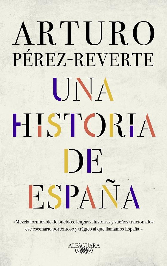 UNA HISTORIA DE ESPAÑA | 9788420438177 | Arturo Pérez-Reverte | Llibreria Cinta | Llibreria online de Terrassa | Comprar llibres en català i castellà online | Comprar llibres de text online
