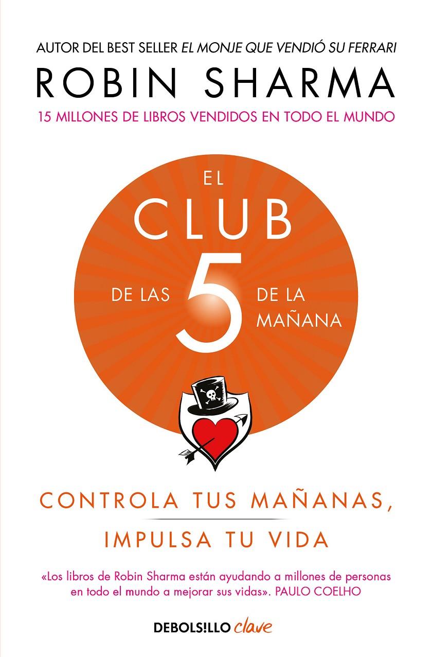 EL CLUB DE LAS 5 DE LA MAÑANA | 9788466353472 | Robin Sharma | Llibreria Cinta | Llibreria online de Terrassa | Comprar llibres en català i castellà online | Comprar llibres de text online