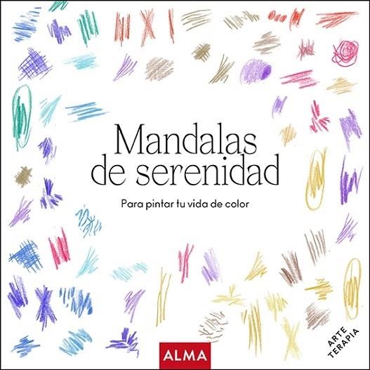 MANDALAS DE SERENIDAD (COL. HOBBIES) | 9788418008764 | VARIOS AUTORES | Llibreria Cinta | Llibreria online de Terrassa | Comprar llibres en català i castellà online | Comprar llibres de text online