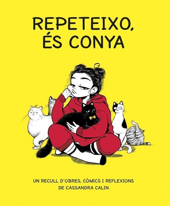 REPETEIXO, ÉS CONYA | 9788416670765 | CALIN, CASSANDRA | Llibreria Cinta | Llibreria online de Terrassa | Comprar llibres en català i castellà online | Comprar llibres de text online