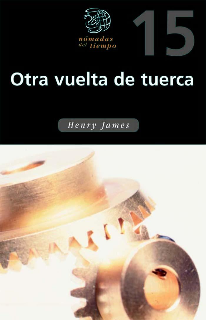 OTRA VUELTA DE TUERCA | 9788423667352 | JAMES, HENRY | Llibreria Cinta | Llibreria online de Terrassa | Comprar llibres en català i castellà online | Comprar llibres de text online