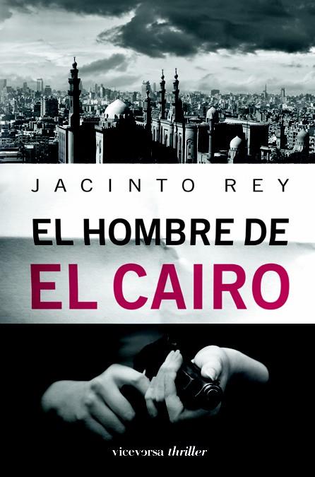HOMBRE DEL CAIRO, EL | 9788492819478 | REY, JACINTO | Llibreria Cinta | Llibreria online de Terrassa | Comprar llibres en català i castellà online | Comprar llibres de text online
