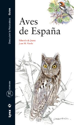 AVES DE ESPAÑA | 9788487334887 | JUANA DE, E./ VARELA, J. | Llibreria Cinta | Llibreria online de Terrassa | Comprar llibres en català i castellà online | Comprar llibres de text online