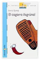 CAGARRO ASGRUNAL, EL | 9788466111553 | GOMA, ENRIC | Llibreria Cinta | Llibreria online de Terrassa | Comprar llibres en català i castellà online | Comprar llibres de text online