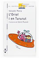 ORIOL I EN TURURUT (60) | 9788466117616 | MACIP, SALVADOR | Llibreria Cinta | Llibreria online de Terrassa | Comprar llibres en català i castellà online | Comprar llibres de text online