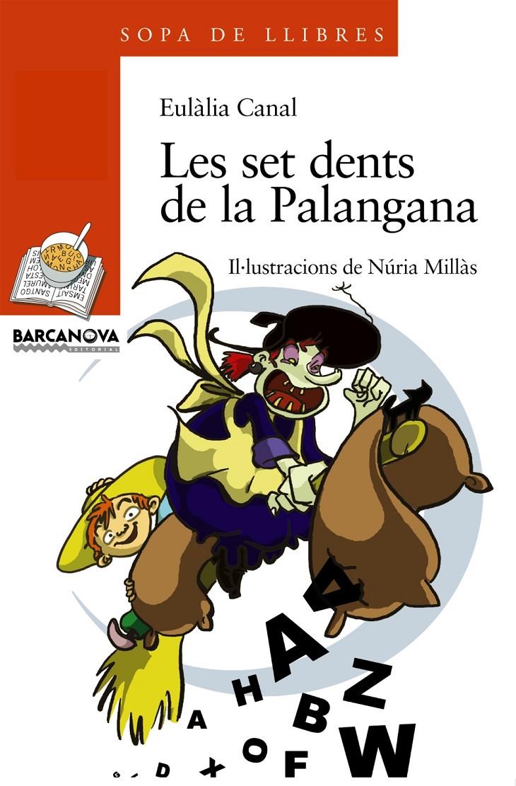 SET DENTS DE LA PALANGANA, LES | 9788448917890 | Canal Iglesias, Eulàlia | Llibreria Cinta | Llibreria online de Terrassa | Comprar llibres en català i castellà online | Comprar llibres de text online