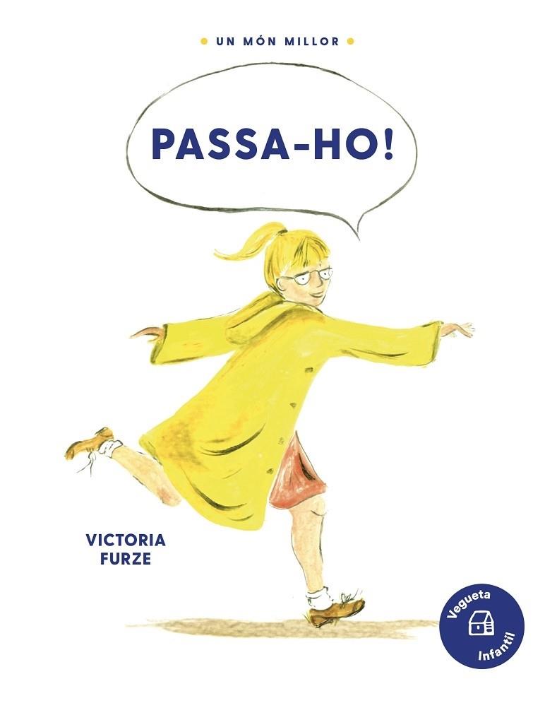 PASSA-HO! | 9788417137465 | FURZE, VICTORIA | Llibreria Cinta | Llibreria online de Terrassa | Comprar llibres en català i castellà online | Comprar llibres de text online