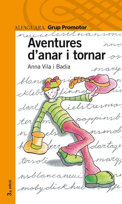 AVENTURES D'ANAR I TORNAR | 9788484355106 | VILA I BADIA, ANNA | Llibreria Cinta | Llibreria online de Terrassa | Comprar llibres en català i castellà online | Comprar llibres de text online