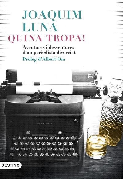 QUINA TROPA! | 9788497102742 | LUNA, JOAQUÍN | Llibreria Cinta | Llibreria online de Terrassa | Comprar llibres en català i castellà online | Comprar llibres de text online