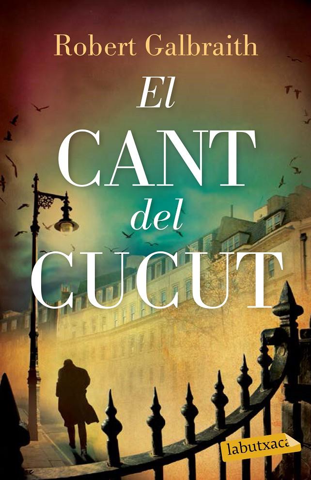 EL CANT DEL CUCUT | 9788499309460 | ROBERT GALBRAITH | Llibreria Cinta | Llibreria online de Terrassa | Comprar llibres en català i castellà online | Comprar llibres de text online