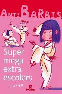 SUPERMEGAEXTRAESCOLARS | 9788424624415 | ANGUERA, MERCE | Llibreria Cinta | Llibreria online de Terrassa | Comprar llibres en català i castellà online | Comprar llibres de text online