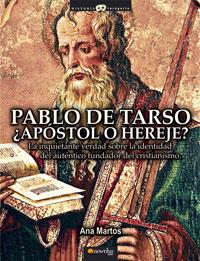 PABLO DE TARSO ¿ APOSTOL O HEREJE? | 9788497633673 | MARTOS, ANA | Llibreria Cinta | Llibreria online de Terrassa | Comprar llibres en català i castellà online | Comprar llibres de text online