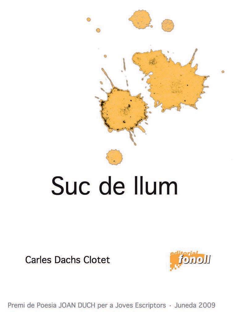 SUC DE LLUM | 9788493734220 | DACHS CLOTET, CARLES | Llibreria Cinta | Llibreria online de Terrassa | Comprar llibres en català i castellà online | Comprar llibres de text online