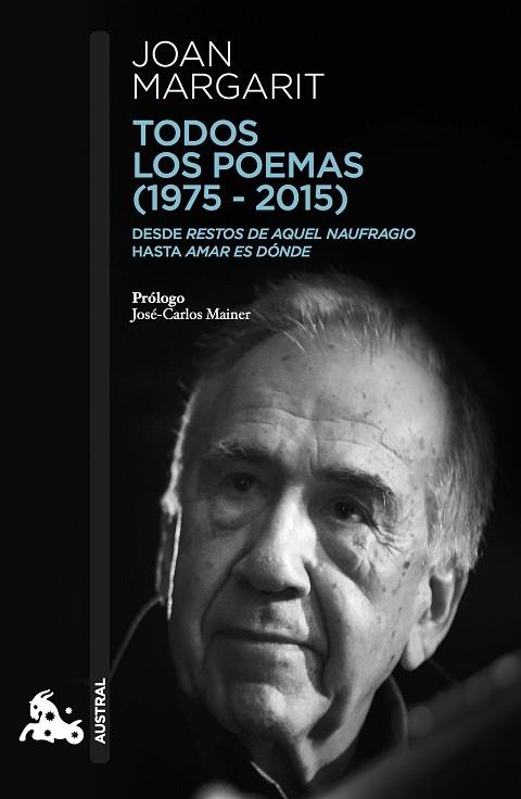 TODOS LOS POEMAS (1975-2015) | 9788408182344 | MARGARIT, JOAN | Llibreria Cinta | Llibreria online de Terrassa | Comprar llibres en català i castellà online | Comprar llibres de text online