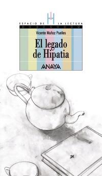 LEGADO DE HIPATIA, EL (8) | 9788466762571 | Muñoz Puelles, Vicente | Llibreria Cinta | Llibreria online de Terrassa | Comprar llibres en català i castellà online | Comprar llibres de text online