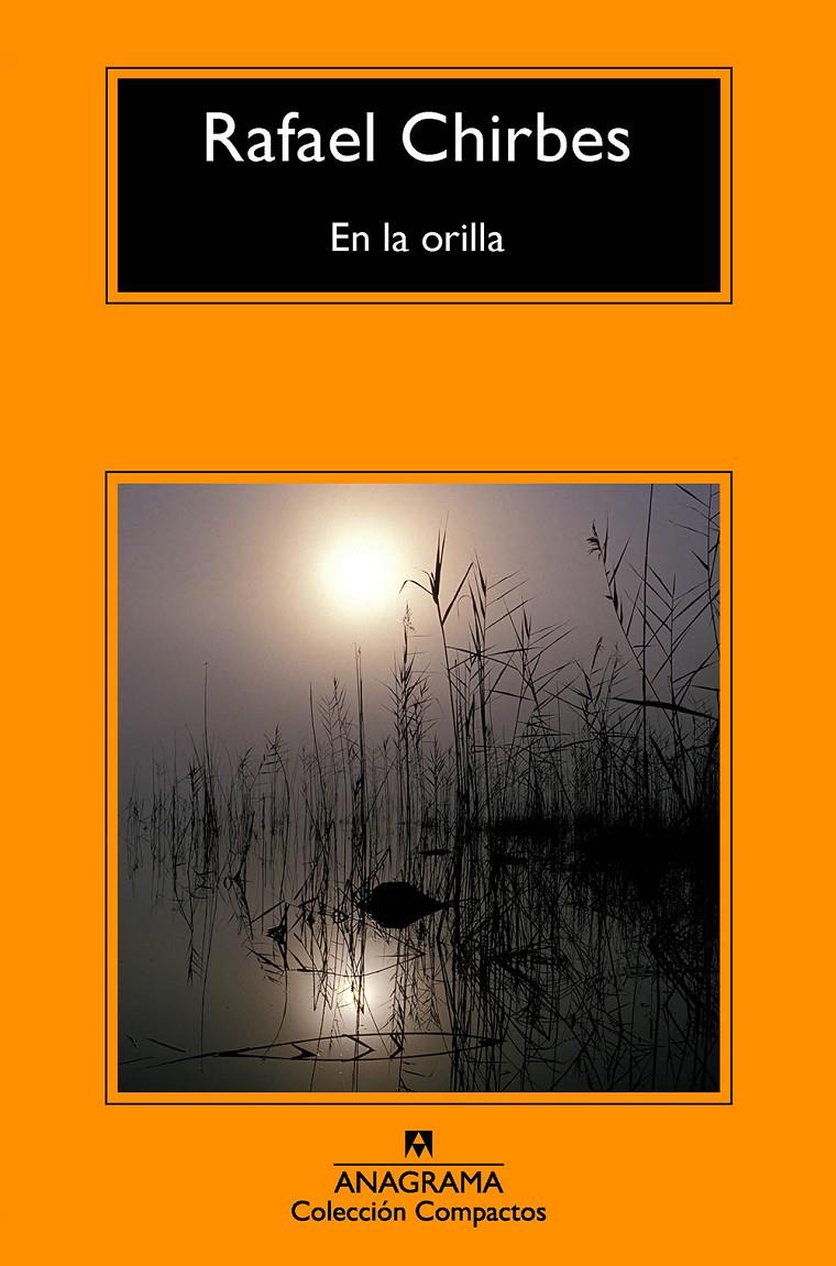 EN LA ORILLA | 9788433978011 | RAFAEL CHIRBES | Llibreria Cinta | Llibreria online de Terrassa | Comprar llibres en català i castellà online | Comprar llibres de text online