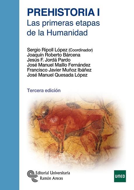 PREHISTORIA I - LAS PRIMERAS ETAPAS DE LA HUMANIDAD | 9788499613796 | RIPOLL LÓPEZ, SERGIO/BÁRCENA, JOAQUÍN ROBERTO/JORDÁ PARDO, JESÚS F./MAILLO FERNÁNDEZ, JOSÉ MANUEL/MU | Llibreria Cinta | Llibreria online de Terrassa | Comprar llibres en català i castellà online | Comprar llibres de text online