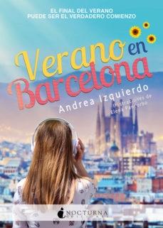 VERANO EN BARCELONA | 9788417834364 | IZQUIERDO FERNÁNDEZ, ANDREA | Llibreria Cinta | Llibreria online de Terrassa | Comprar llibres en català i castellà online | Comprar llibres de text online
