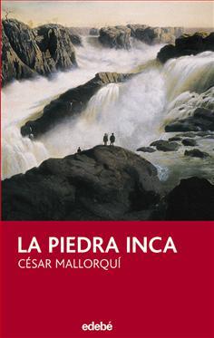 LA PIEDRA INCA | 9788423692415 | CÉSAR MALLORQUÍ DEL CORRAL | Llibreria Cinta | Llibreria online de Terrassa | Comprar llibres en català i castellà online | Comprar llibres de text online