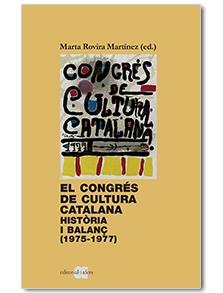 EL CONGRÉS DE CULTURA CATALANA. HISTÒRIA I BALANÇ (1975-1977) | 9788416260850 | ROVIRA MARTÍNEZ, MARTA | Llibreria Cinta | Llibreria online de Terrassa | Comprar llibres en català i castellà online | Comprar llibres de text online