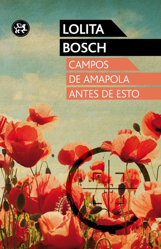 CAMPOS DE AMAPOLA ANTES DE ESTO | 9788415325703 | LOLITA BOSCH | Llibreria Cinta | Llibreria online de Terrassa | Comprar llibres en català i castellà online | Comprar llibres de text online