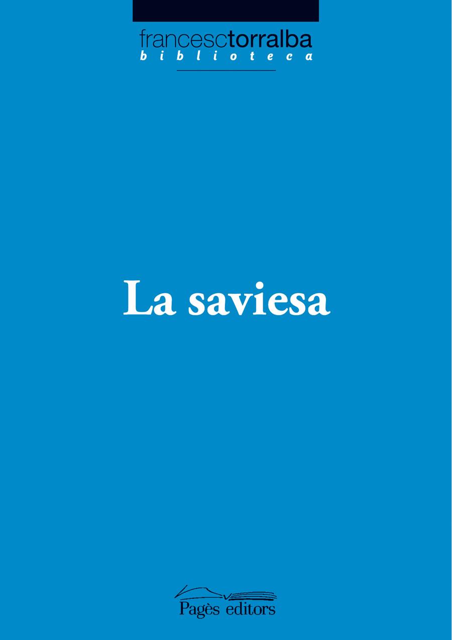 SAVIESA, LA | 9788497797252 | TORRALBA, FRANCESC | Llibreria Cinta | Llibreria online de Terrassa | Comprar llibres en català i castellà online | Comprar llibres de text online
