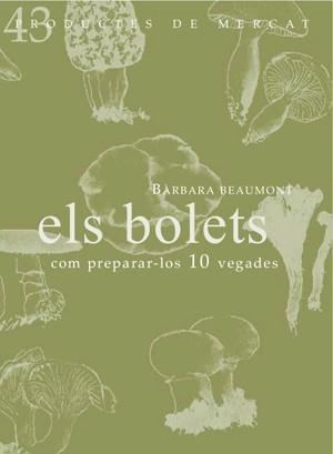 ELS BOLETS | 9788494116391 | BEAUMONT SAENZ, BÀRBARA | Llibreria Cinta | Llibreria online de Terrassa | Comprar llibres en català i castellà online | Comprar llibres de text online