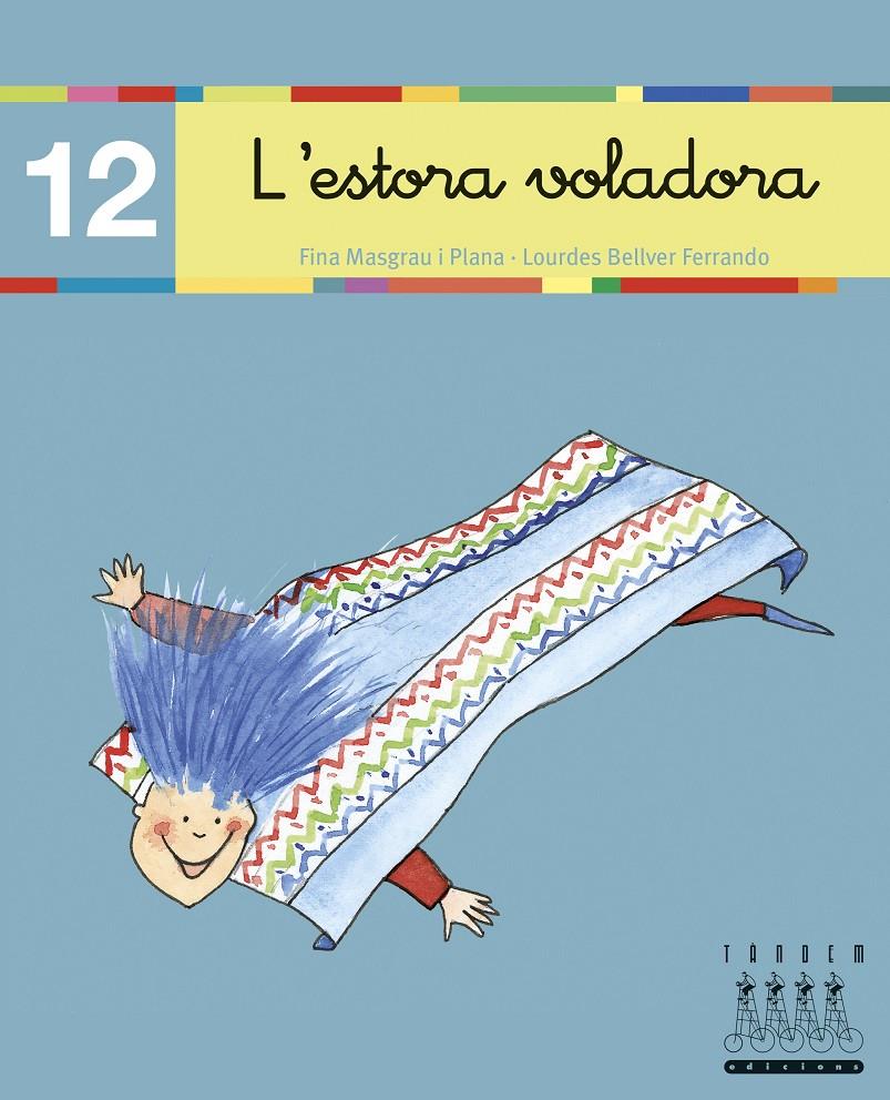 ESTORA VOLADORA, L' (12) (MANUSCRIT) | 9788481316872 | BELLVER FERRANDO, LOURDES/MASGRAU PLANA, FINA | Llibreria Cinta | Llibreria online de Terrassa | Comprar llibres en català i castellà online | Comprar llibres de text online