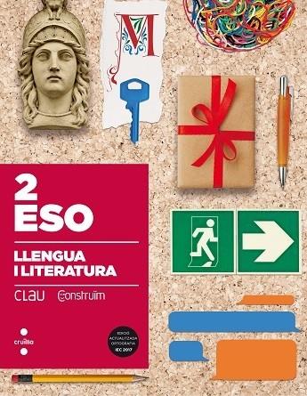 LLENGUA I LITERATURA 2 ESO CLAU -CONSTRUIM- CRUILLA 2017 | 9788466142359 | I MÉS. SERVEIS LINGÜÍSTICS I EDITORIALS,/CANYELLES ROCA, ANNA/TODA BONET, AGNÈS/SÁNCHEZ CANDELA, NOÈ | Llibreria Cinta | Llibreria online de Terrassa | Comprar llibres en català i castellà online | Comprar llibres de text online